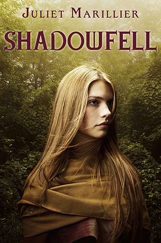 Shadowfell, by Juliet Marillier